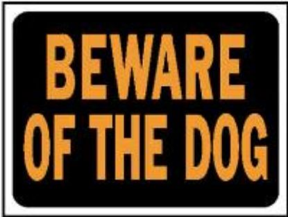 Picture of Sign Beware Of Dog 9" x 12"