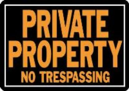 Picture of Sign "Private Property No Trespassing" Black/Orange Aluminum 10" x 14"